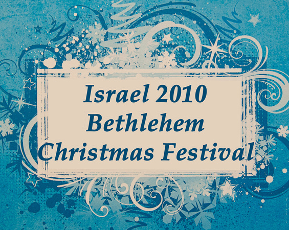 DSC_1926 Israel 2010 Bethlehem Christmas Festival