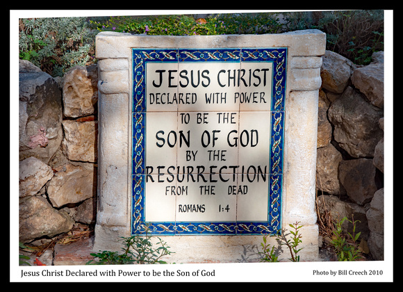 DSC_2180 Jesus Christ Declared with Power to be the Son of God