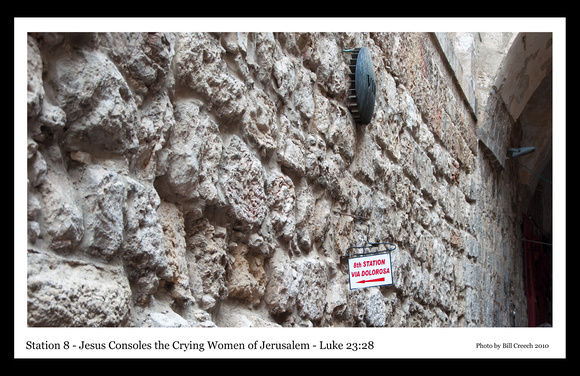 DSC_1993 Station8 Jesus Consoles the Crying Women of Jerusalem - Luke23-28